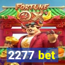 2277 bet